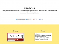 CRAPCHA: Completely Ridiculous And Phony Captcha that Hassles for Amusement