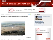 Indonesian mud volcano flow 'to last 26 years'