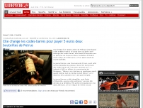 Elle change les codes-barres pour payer 5 euros deux bouteilles de Petrus - Insolite : Ladépêche.fr