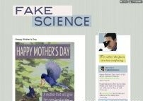 Fake Science, Happy Mother's Day