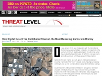How Digital Detectives Deciphered Stuxnet, the Most Menacing Malware in History
