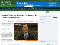 Syria Is Torturing Activists For Access To Their Facebook Pages