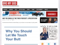 Why I Should Touch Your Butt